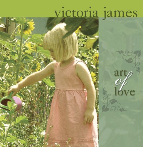 Victoria James/Art Of Love